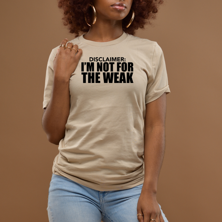 Disclaimer not for the weak T-Shirt