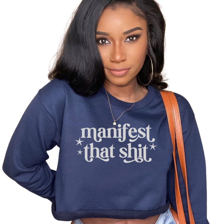 Manifest That Shit