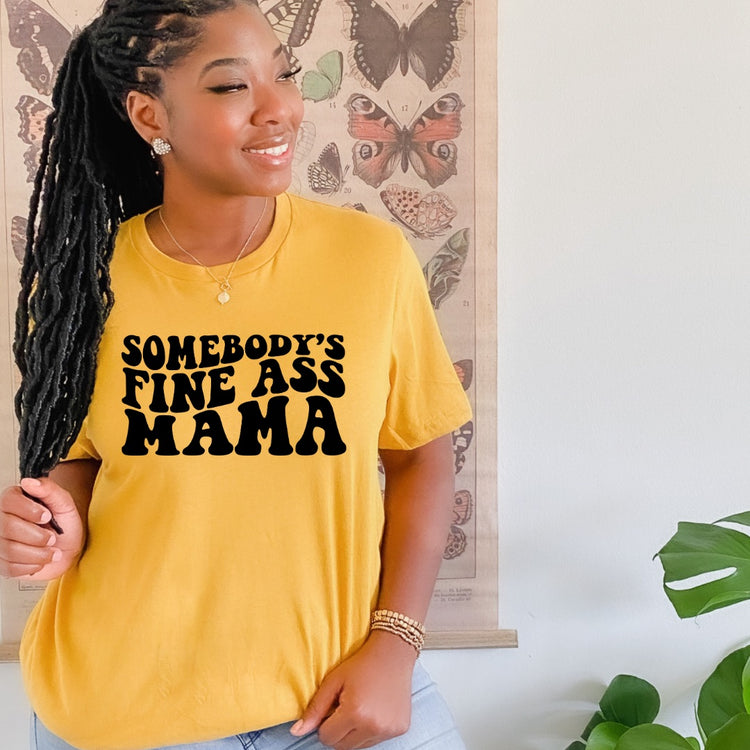 Somebody'S Fine Ass Mama Tumbler, Somebody'S Fine Ass Mama - Inspire Uplift