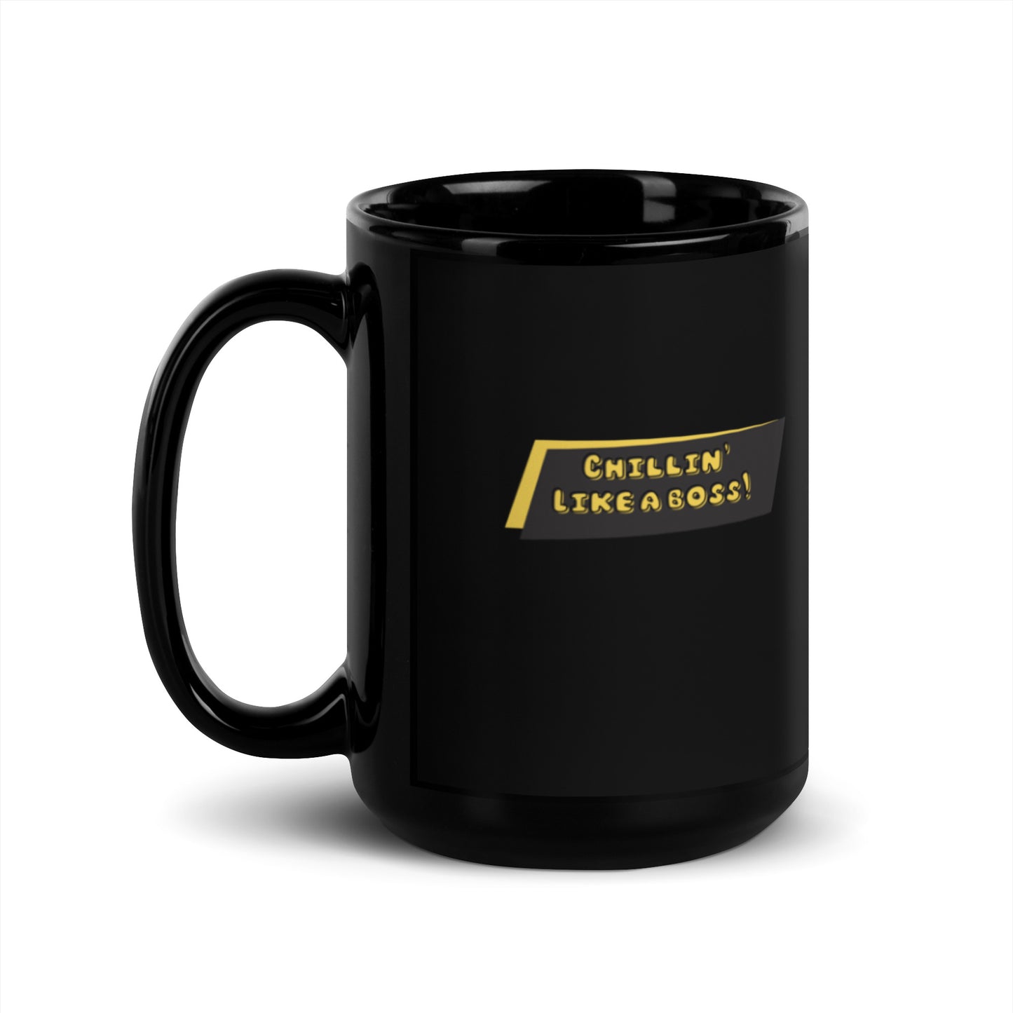 Chillin like a Boss Mug