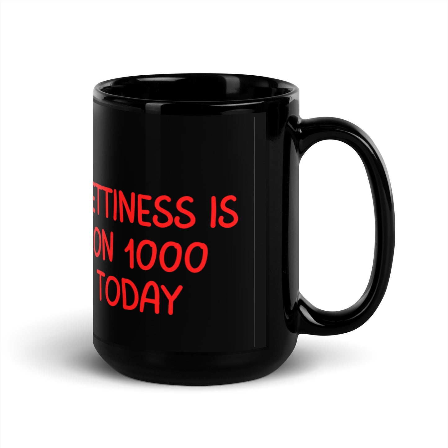 Pettiness on 1000 Mug