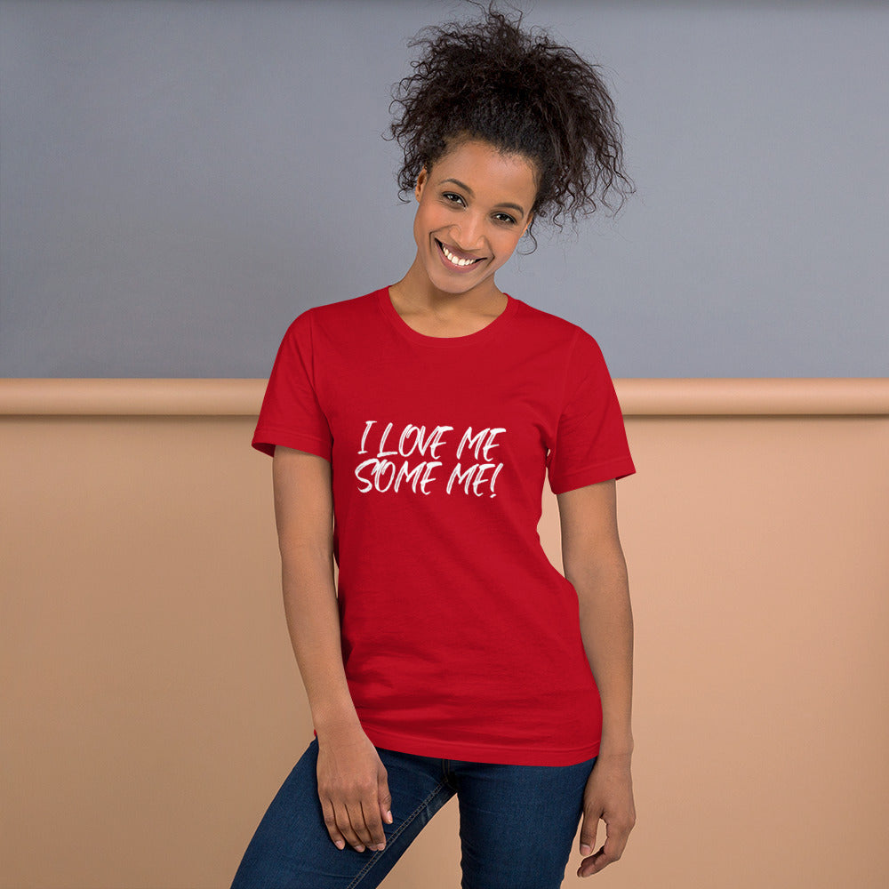 I love me some me Tshirt