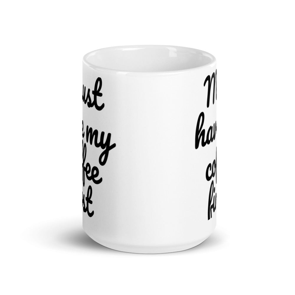 Must have coffee mug
