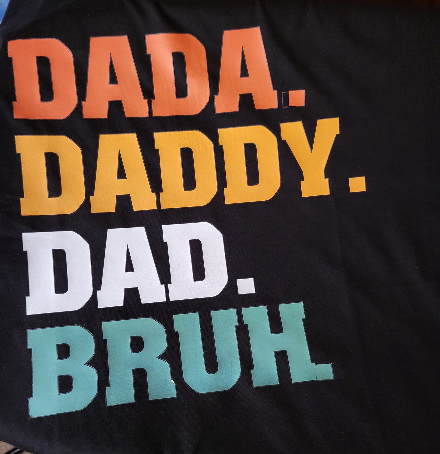 Daddy dad T-Shirt