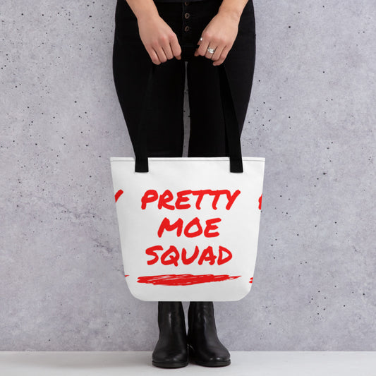 Pretty moe Squad Tote