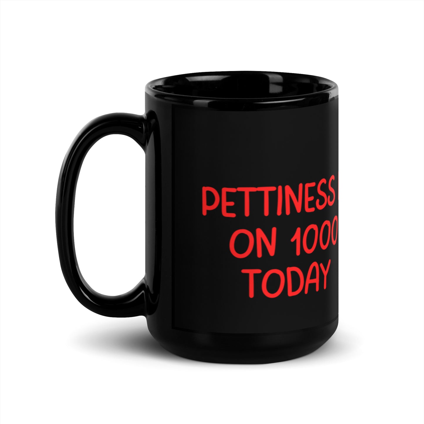 Pettiness on 1000 Mug